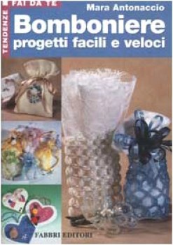 bomboniere progetti facili e veloci