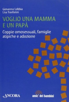 voglio una mamma e un pap