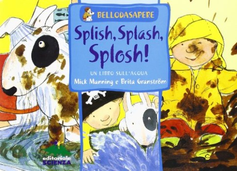 splish splah splosh un libro sull\'acqua