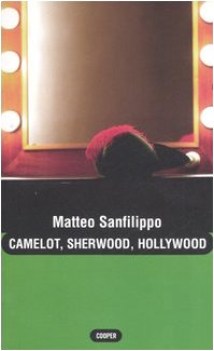 camelot sherwood hollywood