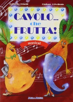 cavolo che frutta! +cdaudio