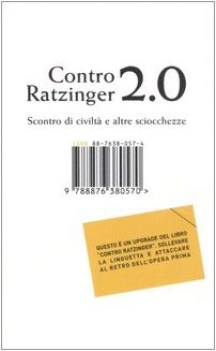 contro ratzinger 2.0. scontro di civilt e altre sciocchezze