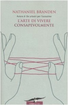 arte di vivere consapevolmente