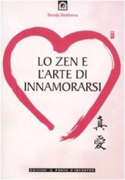 zen e l\'arte di innamorarsi