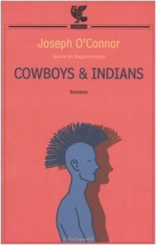 COWBOYS & INDIANS