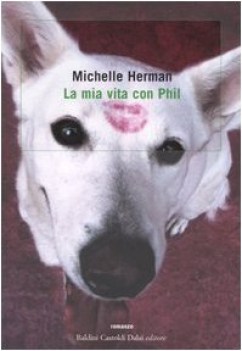 mia vita con phil