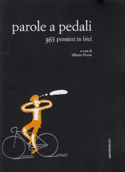 parole a pedali 365 pensieri in bici