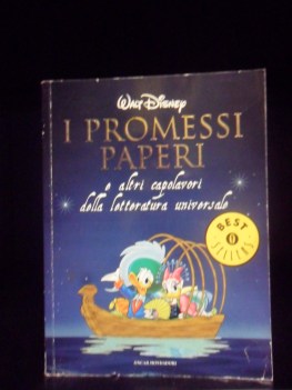 Promessi paperi e altri capolavori della letteratura universale