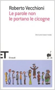 parole non le portano le cicogne