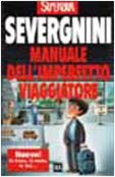 manuale dell\'imperfetto viaggiatore