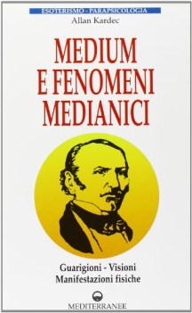 medium e fenomeni medianici