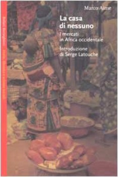 casa di nessuno i mercati in africa occidentale