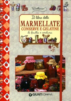 libro delle marmellate conserve e gelatine