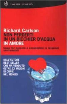 non perderti in un bicchier d\'acqua in amore