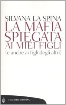 mafia spiegata ai miei figli (e anche ai figli degli altri)