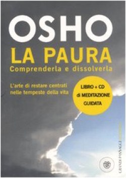 paura comprenderla e dissolverla +cd