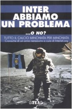 inter abbiamo un problema...o no?