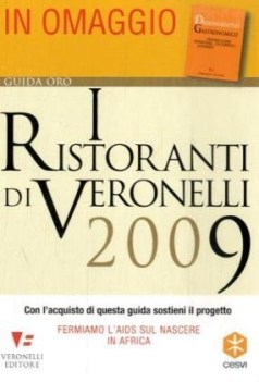 ristoranti di veronelli 2009 +diz. gastronomico