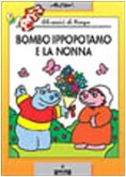 bombo ippopotamo e la nonna