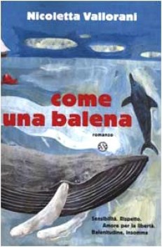 come una balena