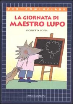 giornata di maestro lupo