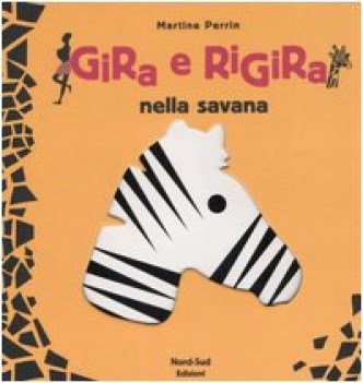 gira e rigira nella savana