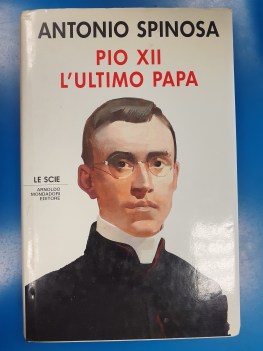 pio xii l\'ultimo papa