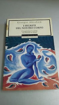 segreti del nostro corpo