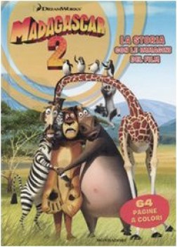 madagascar 2 storia con le immagini del film