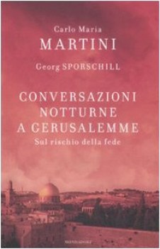 conversazioni notturne a gerusalemme