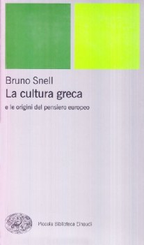 cultura greca e le origini del pensiero europeo