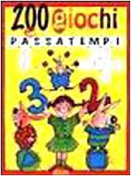 200 giochi e passatempi