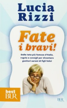 fate i bravi!