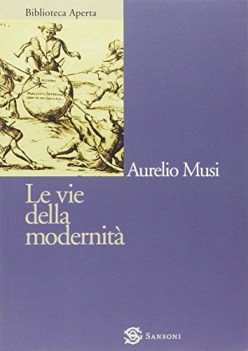 vie della modernita manuali e materiali per universit