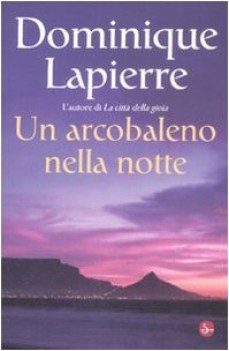 arcobaleno nella notte