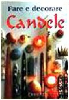 fare e decorare candele (costantini)