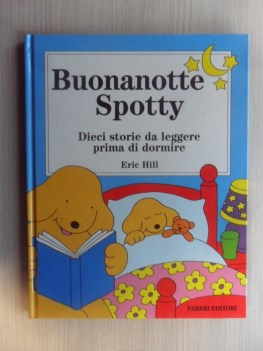 Buonanotte Spotty. Dieci storie da leggere prima di dormire