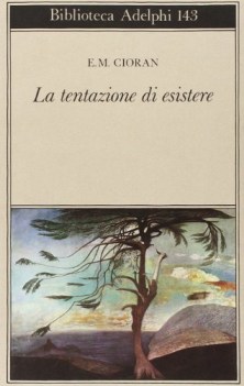 tentazione di esistere