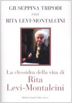 clessidra della vita di rita levi-montalcini