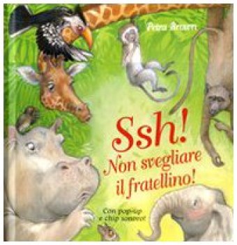 ssh! non svegliare il fratellino