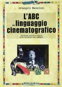 abc del linguaggio cinematografico