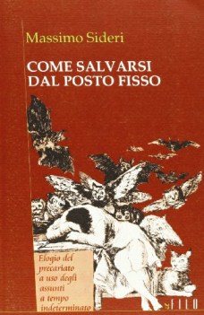 come salvarsi dal posto fisso