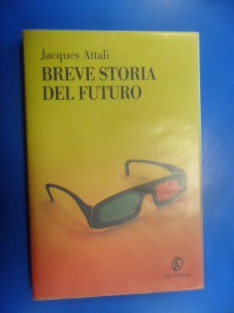 breve storia del futuro