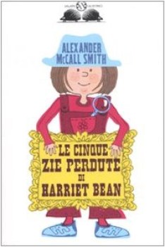 cinque zie perdute di harriet bean