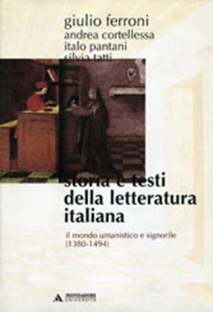 storia e testi della letteratura italiana vol. 3 1380 1494