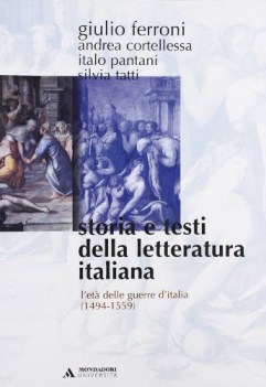 storia e testi della letteratura italiana vol. 4  1494 1559