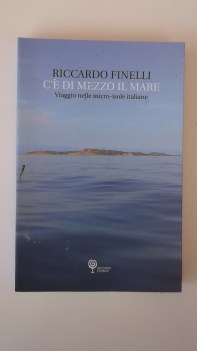 c\' di mezzo il mare