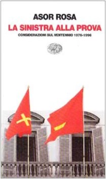 sinistra alla prova considerazioni sul ventennio 1976- 1996