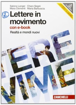 lettere in movimento - vol.2 con e-book (lmm libro misto multimediale)