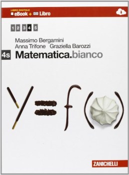 matematica.bianco 4s libro digitale (ebook + libro)